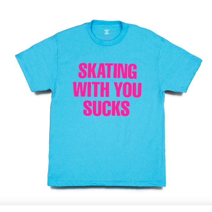 QuarterSnacks Skating With You Sucks Tee